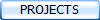 PROJECTS